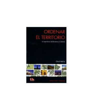 Ordenar el territorio.La experiencia de Barcelona y Cataluña.