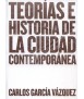 Teorías e historia de la ciudad contemporánea