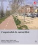 Espai urbà de la mobilitat, l'