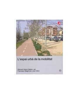 Espai urbà de la mobilitat, l'