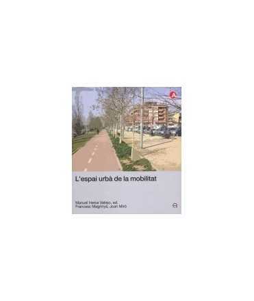 Espai urbà de la mobilitat, l'