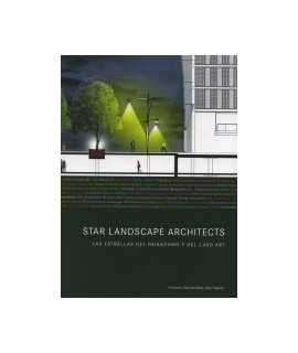 Star Landscape Architects Las estrellas del paisajismo y del Land Art