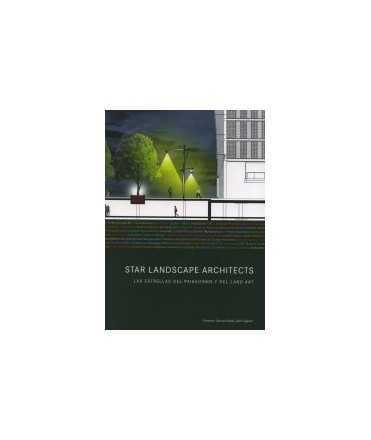 Star Landscape Architects Las estrellas del paisajismo y del Land Art