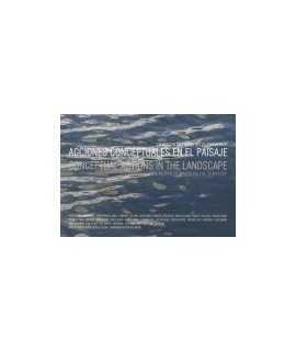 Acciones conceptuales en el paisaje: la acción del agua en el territorio = conceptual actions in the landscape: the action of wa