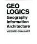 Geologics: geography, information, architecture