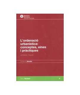 Ordenació urbanística, L': conceptes, eines i pràctiques