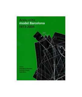 Arxiu crític model Barcelona 1973-2004