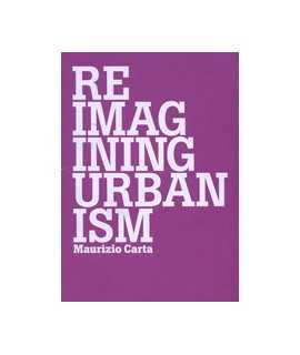 Reimagining Urbanism