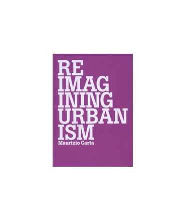 Reimagining Urbanism