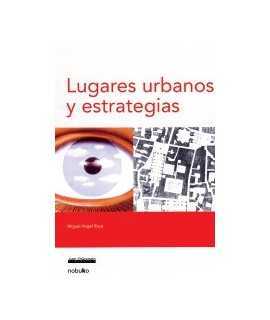 Lugares urbanos y estrategias