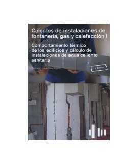 Cálculos de instalaciones de fontanería, gas y calefacción I