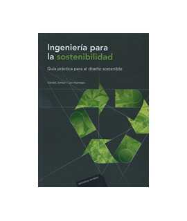 Ingeniería para la sostenibilidad: guía práctica para el diseño sostenible