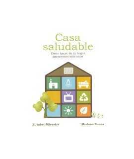 Casa Saludable Cómo hacer de tu hogar un entorno más sano