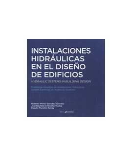 Instalaciones Hidráulicas en el Diseño de Edificios: Problemas resueltos de Instalaciones Hidráulicas