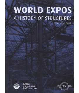 World Expos A History of Structures