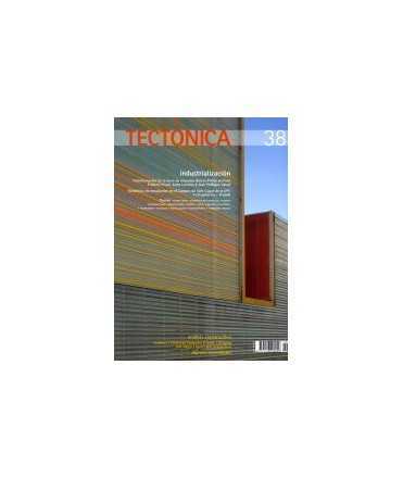 TECTONICA, 38: industrialización