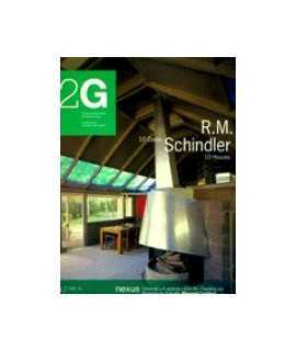 2G, 7: Revista Internacional de Arquitectura: R.M. SCHINDLER: 10 Casas=10 Houses