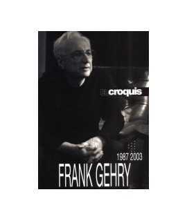 CROQUIS, 45 + 74/75 + 117, EL: Frank Gehry, 1987-2003