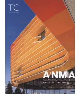 TC Cuadernos, 127 ANMA Arquitectura 2001-2017